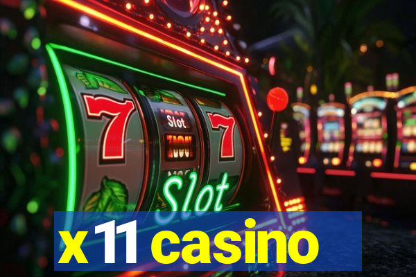 x11 casino